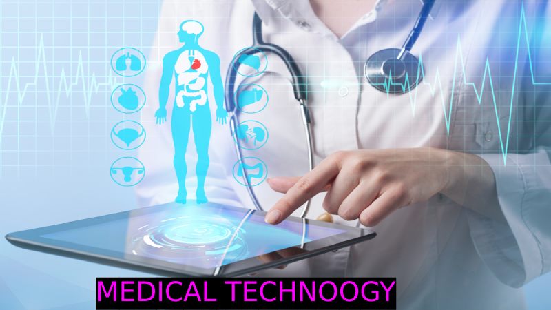 MEDICAL TECHNOLOGY
