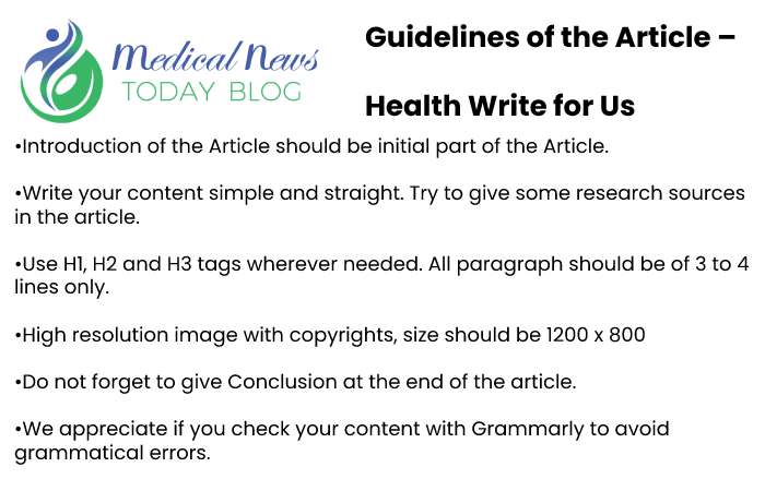 Why write for us medical news today blog