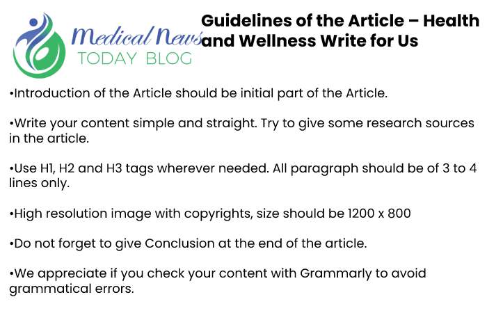 Guidelines for the article Medical News Today Blog