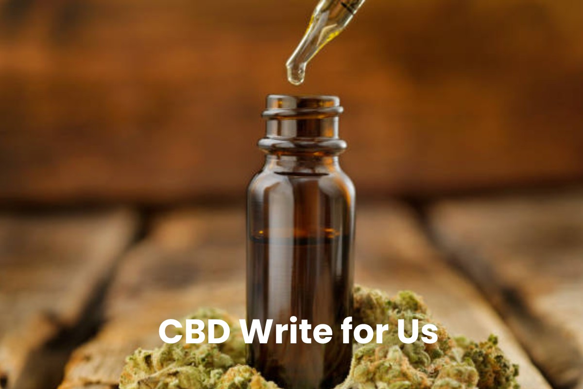 CBD Write for Us 