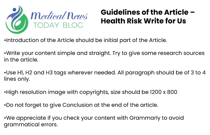 Guidelines for the article Medical News Today Blog 